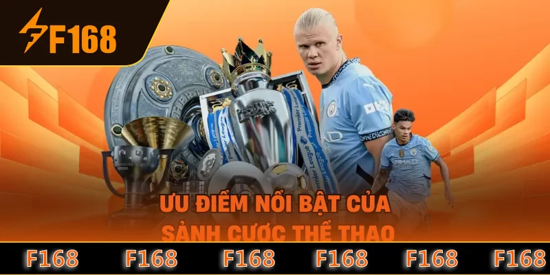 Ưu điểm nổi bật của sảnh cược thể thao